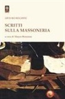 Arturo Reghini, Mauro Bonanno - Scritti sulla massoneria