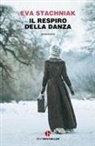 Eva Stachniak - Il respiro della danza