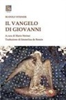 Rudolf Steiner, Marie Steiner - Il Vangelo di Giovanni