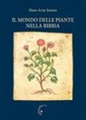 Hans Arne Jensen - Il mondo delle piante nella Bibbia