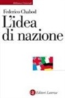 Federico Chabod, Armando Saitta, Ernesto Sestan - L' idea di nazione