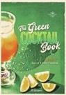 Luigi Manzo - The Green cocktail book. Rendere accessibile la preparazione dei cocktail a tutti, scritto da un grandissimo Bartender