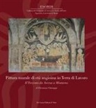 Eleonora Chinappi - Pittura murale di età angioina in Terra di Lavoro. Il Trecento da Aversa a Minturno