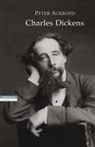 Peter Ackroyd - Charles Dickens