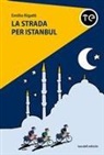 Emilio Rigatti - La strada per Istanbul
