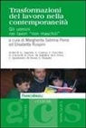 Margherita Sabrina Perra, Elisabetta Ruspini - Trasformazioni del lavoro nella contemporaneità. Gli uomini nei lavori 'non maschili'