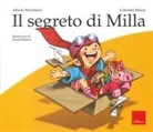 Alberto Benchimol, Colomba Mazza, Davide Baldoni - Il segreto di Milla