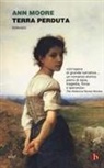 Ann Moore - Terra perduta