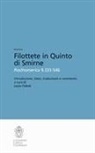 Leyla Ozbek - Filottete in Quinto di Smirne. Posthomerica 9.333-546