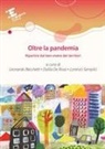 Leonardo Becchetti, Dalila de Rosa, Lorenzo Semplici - Oltre la pandemia. Ripartire dal ben-vivere dei territori