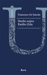 Francesco De Sanctis - Studio sopra Emilio Zola
