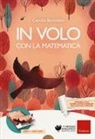 Camillo Bortolato - In volo con la matematica