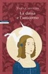 Tracy Chevalier - La dama e l'unicorno