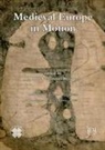 M. Alessandra Bilotta - Medieval Europe in motion. The circulation of artists, images, patterns and ideas from the mediterranean to the atlantic coast (6th-15th centuries)