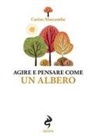 Carine Marcombe - Agire e pensare come un albero