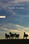 Geraldine Brooks - Come il vento