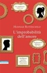 Hannah Rothschild - L' improbabilità dell'amore