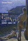 Vincenzo Patanè - Icone gay nell'arte. Marinai, angeli, dei