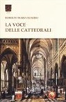 Roberto Maria Eusebio - La voce delle cattedrali