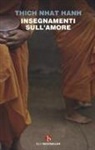 Thich Nhat Hanh - Insegnamenti sull'amore