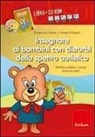 Francesca Cottone, Giorgia Pelagatti - Insegnare ai bambini con disturbi dello spettro autistico. Schede operative su lettere, numeri, forme e colori