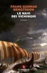 Frans Gunnar Bengtsson - Le navi dei vichinghi