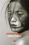 Natsuo Kirino - Grotesque