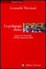 Leonardo Trisciuzzi - La pedagogia clinica. I processi formativi del diversamente abile
