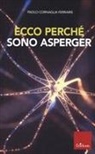 Paolo Cornaglia Ferraris - Ecco perché sono Asperger