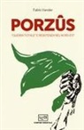 Fabio Vander - Porzûs. «Guerra totale» e Resistenza nel Nord-Est