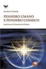 Rudolf Steiner - Pensiero umano e pensiero cosmico