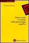 Antonio Semerari - Storia, teorie e tecniche della psicoterapia cognitiva