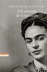 Gérard Roero di Cortanze - Gli amanti di Coyoacan