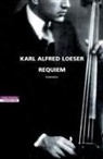 Karl Alfred Loeser - Requiem