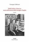 Giuseppe Calderone - Dalla Sicilia a Ginevra: storia dell'autista della famiglia di Chaplin