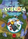 Pronti per la scuola con i cuccioli. La foresta delle farfalle blu