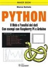 Marco Buttolo - Python. Il web e l'analisi dei dati. Con esempi con Raspberry Pi e Arduino