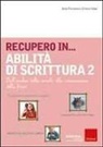 Ilaria Fortunato, Cristino Volpe, R. Beatrici, Roberto Ghizzo - Dall'analisi della parola alla composizione della frase