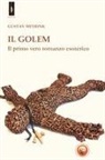 Gustav Meyrink - Il Golem. Il primo vero romanzo esoterico