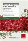 Andrea Biancardi, Enrica Mariani, Luigi Marotta, Manuela Pieretti - I disturbi specifici di apprendimento. Valutazione e intervento
