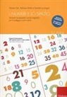 Daniela Lucangeli, Adriana Molin, Silvana Poli - I numeri e lo spazio con la LIM. Strumenti visuospaziali per il conteggio, primi calcoli e tabelline