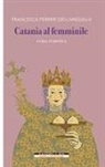 Francesca Ferreri Dell'Anguilla - Catania al femminile. Guida turistica