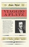 Jean Paul - Viaggio a Flätz