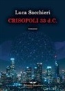 Luca Sacchieri - Crisopoli 33 d.C