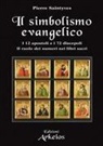 Pierre Saintyves - Il simbolismo evangelico. I 12 apostoli e i 72 discepoli. Il ruolo dei numeri nei libri sacri