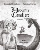 Leonardo Mercadante, Valentina Perrone - Il Possente cavaliere