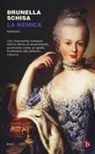 Brunella Schisa - La nemica