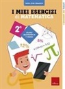 Paola Demarchi - I miei esercizi di matematica. Classe 2°