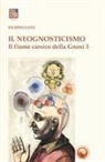 Filippo Goti - Il neognosticismo