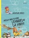 Jacqueline Morley, David Antram - Meglio non essere Leonardo da Vinci!